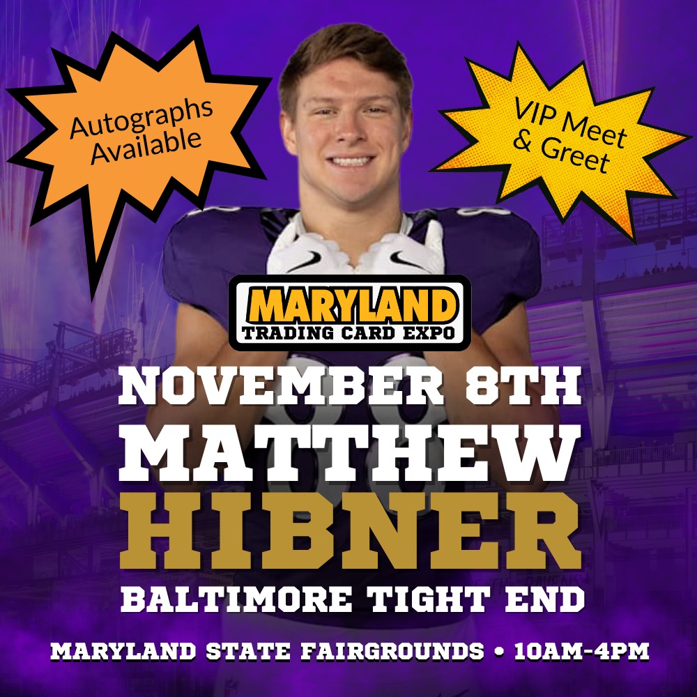 Matthew Hibner — Baltimore Ravens tight end — autographs and VIP Meet & Greet, November 8th at Maryland State Fairgrounds